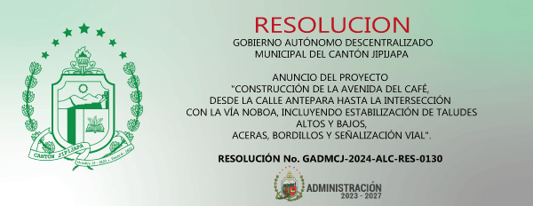 Resolución No. GADMJ-2024-ALC-RES-0130