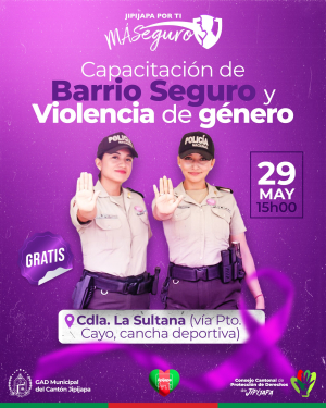 Este 29 de mayo a las 15h00, participa en la capacitación "Mi Barrio Seguro"