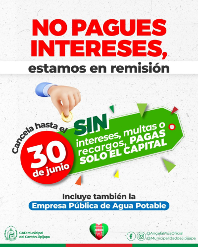 ¡No pagues intereses y multas! Aprovecha hasta el 30 de junio para cancelar tus contribuciones municipales.